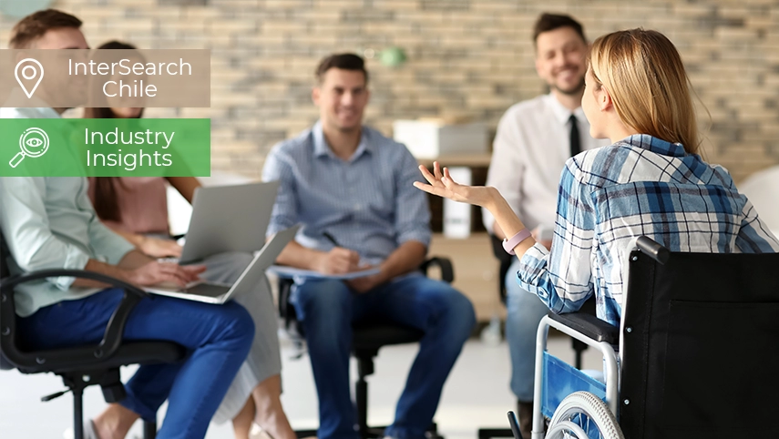 Promotion of inclusion and labour diversity in Chile: “Open the mind” and “build spaces that embrace talent”